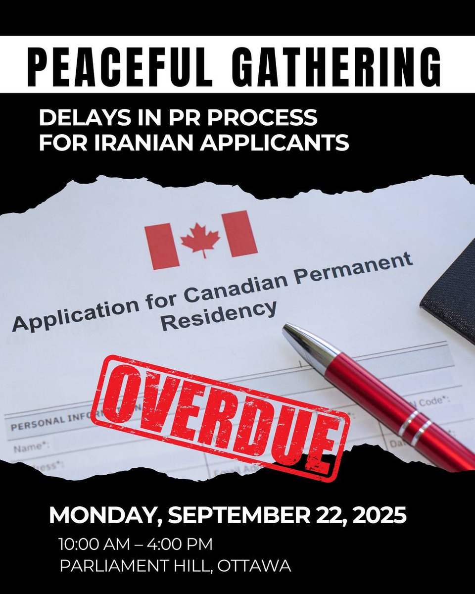 Minasadegh90608's tweet photo. ‼️ Peaceful Gathering ‼️
📅 Sept 22, 2025 | ⏰ 10AM–4PM
📍 Parliament Hill, Ottawa (Centennial Flame)
Families &amp; applicants stuck in PR limbo—years of delays, pain &amp; uncertainty. Join us to raise our voices with peace &amp; unity. https://t.co/B1u8xeOn5r