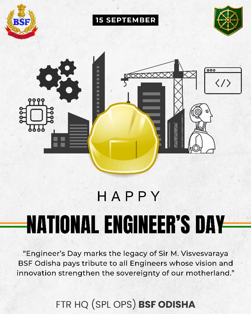 BSFODISHA's tweet image. 🇮🇳 EngineersRocks
On #NationalEngineersDay, let's celebrate the masterminds who turn imagination into reality! From towering skyscrapers to life-saving medical devices,engineers shape our world with innovation &amp;amp; precision.They're the unsung heroes making the impossible,possible🌈