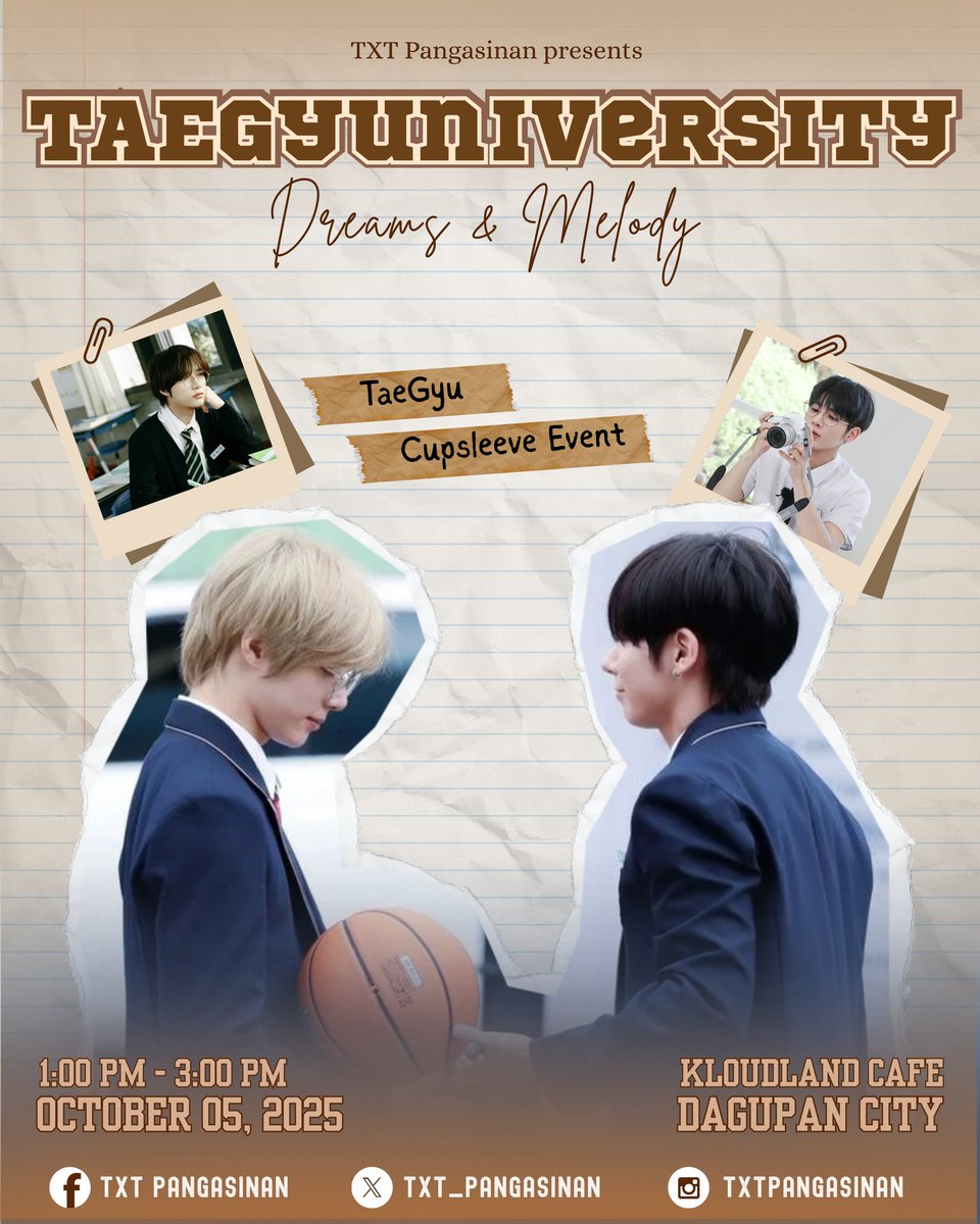 TXT_Pangasinan's tweet photo. 𝙉𝙊𝙏𝙀𝙎 &amp; 𝙉𝙊𝙎𝙃 𝙒𝙄𝙏𝙃 𝙏𝘼𝙀𝙂𝙔𝙐 ✏️
a cupsleeve party for our uni besties, taehyun &amp; beomgyu 🤎

📅 oct 5, 2025 | 1–3pm
🕍 kloudland café
🎨 beige &amp; brown fit check!
🖇️ https://t.co/28iwLWh5YO

✦ limited slots only—secure yours fast!

#CuppaTaeGyu #Brewlong_Twogether https://t.co/EEtDeatdto