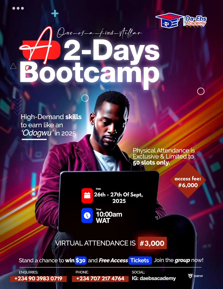 daebsenterprise's tweet photo. 🚀 The 2nd Edition of our 2-Days Bootcamp is here!
Learn high-demand skills to earn like an Odogwu in 2025 💡💼

📅 26th–27th Sept | ⏰ 10AM WAT
🎟️ ₦6k (Physical – 50 slots only) | ₦3k (Virtual)

✨Win $30 &amp; Free Tickets!
Join now!!

#Bootcamp #Skills2025 https://t.co/b4KDFqkIyc