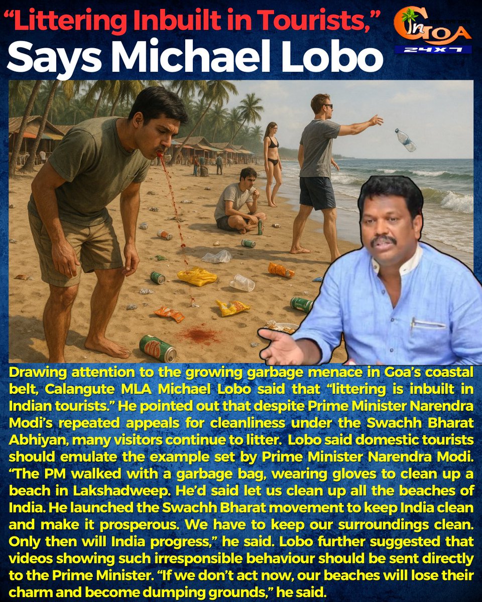 InGoa24x7's tweet image. From spitting paan to tossing bottles and wrappers, some tourists continue to treat our shores like dumping grounds. Calangute MLA Michael Lobo says videos of such acts should be sent straight to the PM to show the reality.
#Goa #CleanGoa #SwachhBharat #GoaBeaches #Tourism