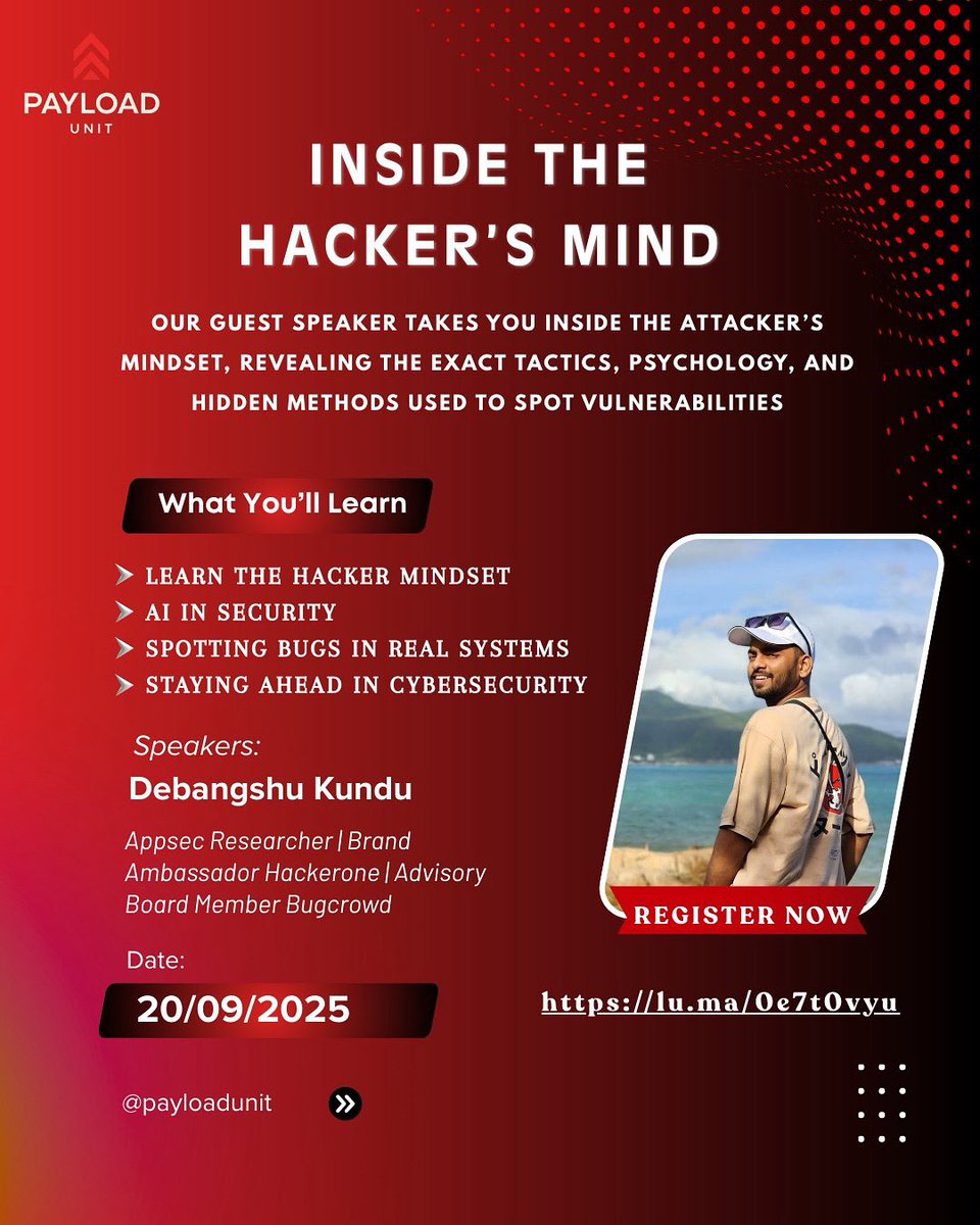 payloadunit's tweet photo. @ThisIsDK999 is Joining us on 20th September,2025🥳

🧠Inside the Hacker’s Mind

📅 Date: September 20, 2025
🔗 Register Now: https://t.co/TGOWCNFBZa
•Top Bugbounty  Researcher
•Brand Ambassador HackerOne https://t.co/PoUKcMY58R