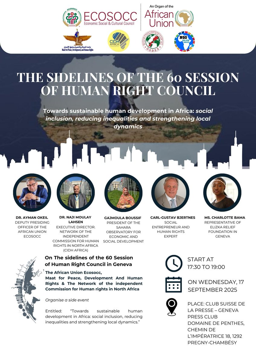 📢ندعوكم للمشاركة والحضور في فعالية جانبية بعنوان "نحو تنمية بشرية مستدامة في أفريقيا: الإدماج الاجتماعي، والحد من التفاوتات، وتعزيز الديناميات المحلية"، ذلك على هامش الدورة الستين لمجلس حقوق الإنسان. 

تُعقد الفعالية بالشراكة بين مؤسسة ماعت والمجلس الاقتصادي والاجتماعي والثقافي