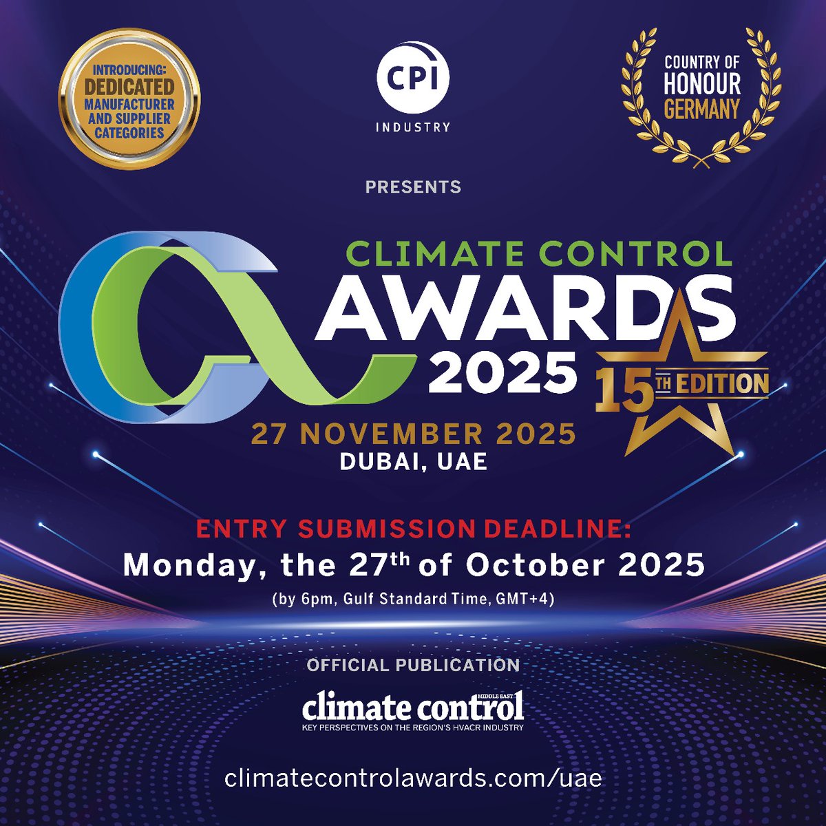 Entries Now Open for the 15th Climate Control Awards!

🔗 Submit your entry here: icont.ac/517n6
📅 Submission Deadline: Monday, 27 October 2025 (6 PM GST, GMT+4)

#climatecontrolawards #ClimateControlME #HVAC #HVACR #MEP #Sustainability #EnergyEfficiency #NetZero #IAQ
