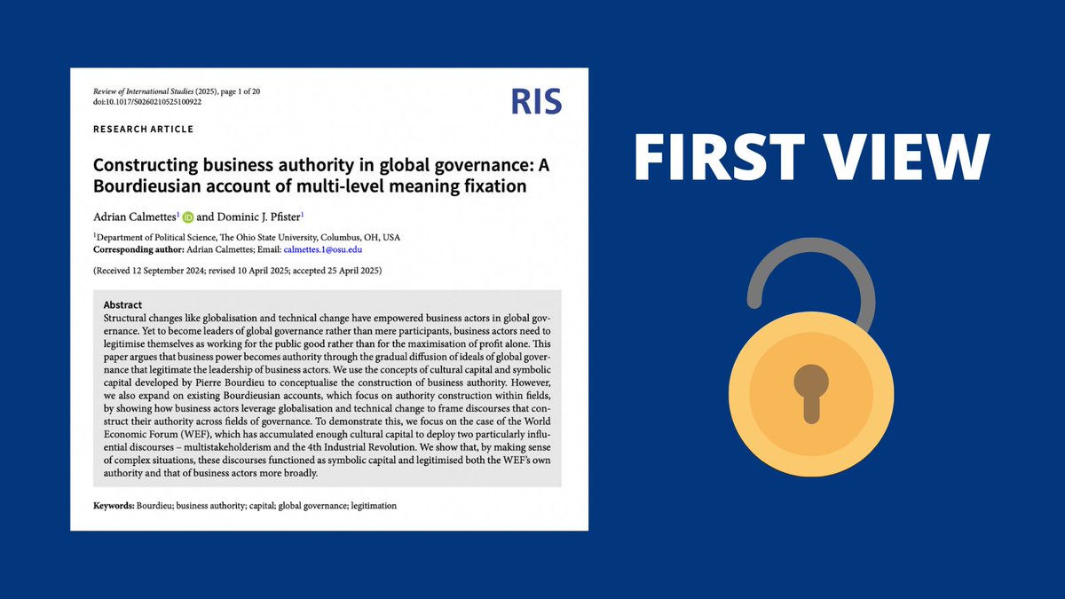 🚨New First View Article🚨

"Constructing business authority in global governance: A Bourdieusian account of multi-level meaning fixation" by Adrian Calmettes &amp; Dominic J. Pfister  is now available #OpenAccess! 

Check it out here 📄 ➡️ buff.ly/BMKdFn8