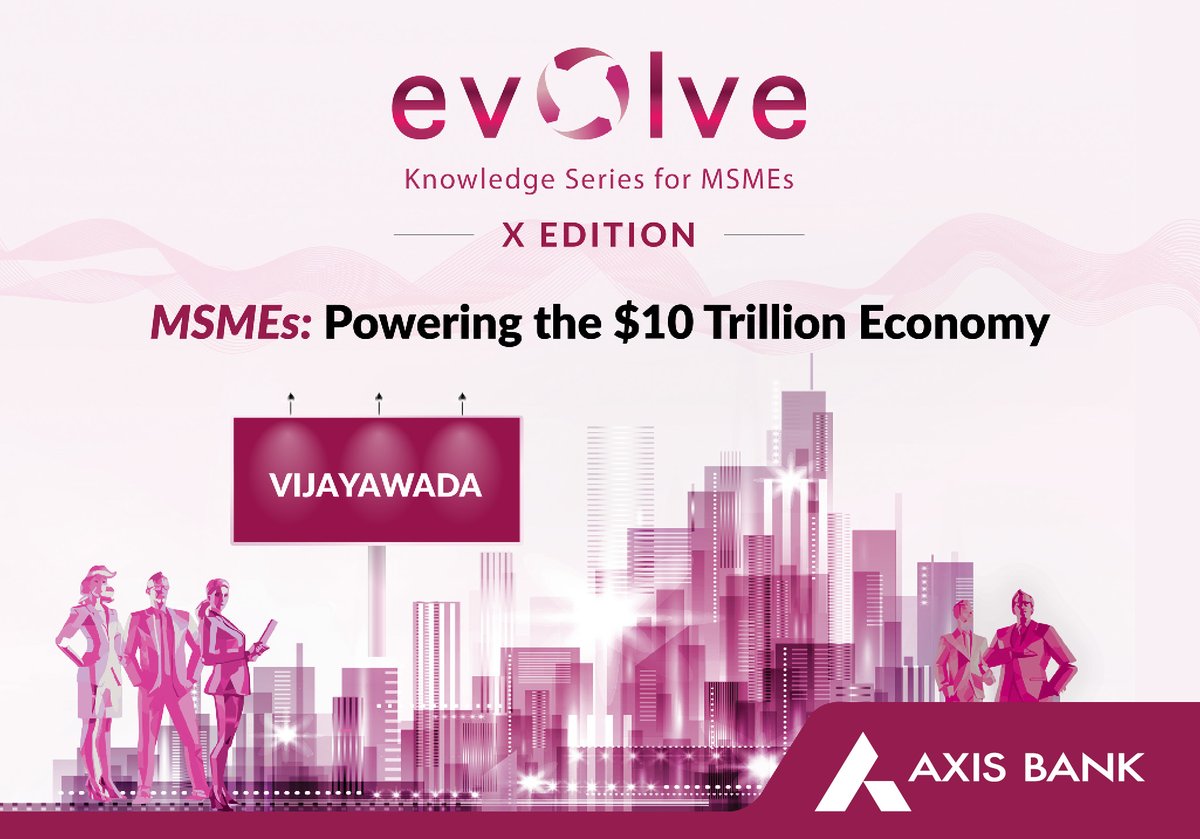 AxisBank's tweet image. Axis Bank returns to Vijayawada for Evolve’s 10th edition! With sessions across Indian cities, we’re engaging MSMEs on ‘Powering the $10 Trillion Economy’. Stay tuned for more!