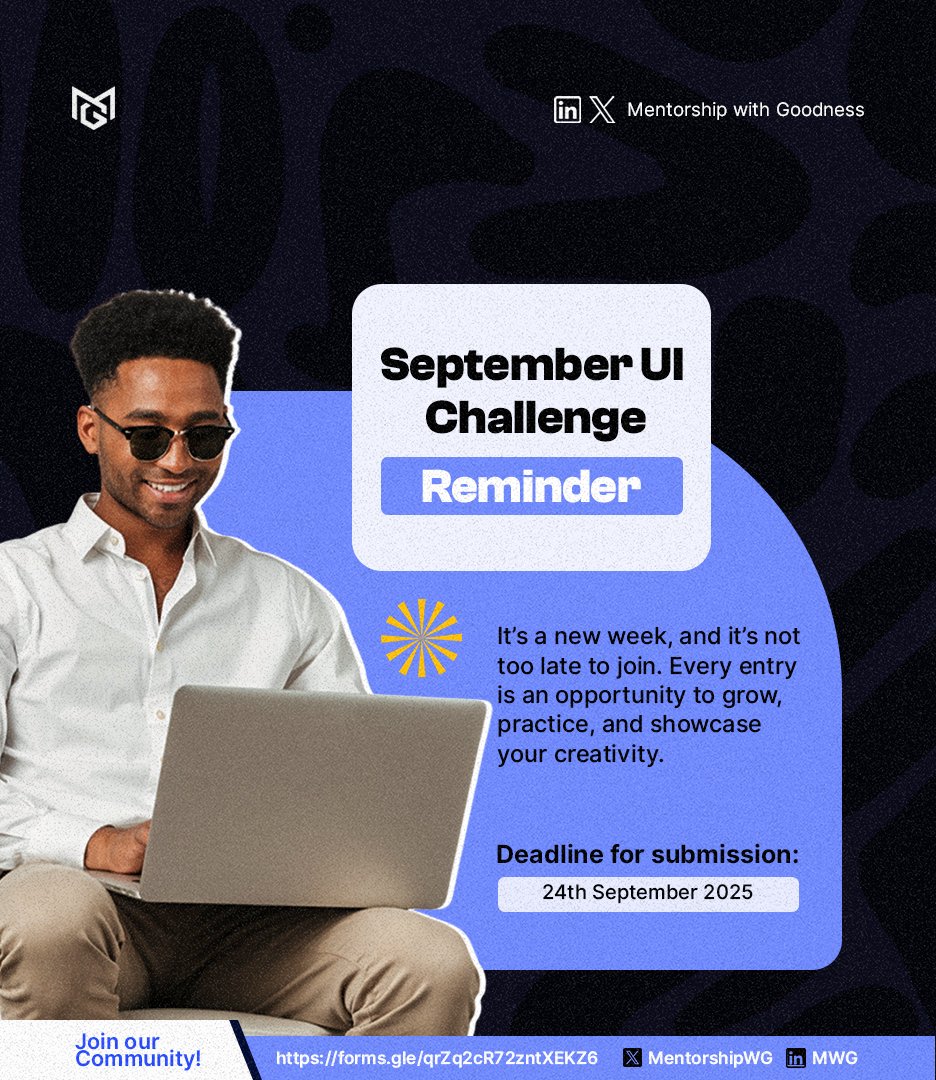 MentorshipWG's tweet photo. ๐ September UI Challenge Reminder
Itโs a new week, and it's still not too late to join!
๐ Deadline: 24th Sept 2025
Grow, practice & showcase your creativity.
๐ Join our community for updates & feedback:
https://t.co/JQlzbQDv6l
#MWGCommunity #DesignChallenge #UIUX #MWG https://t.co/z3SOEtDufL
