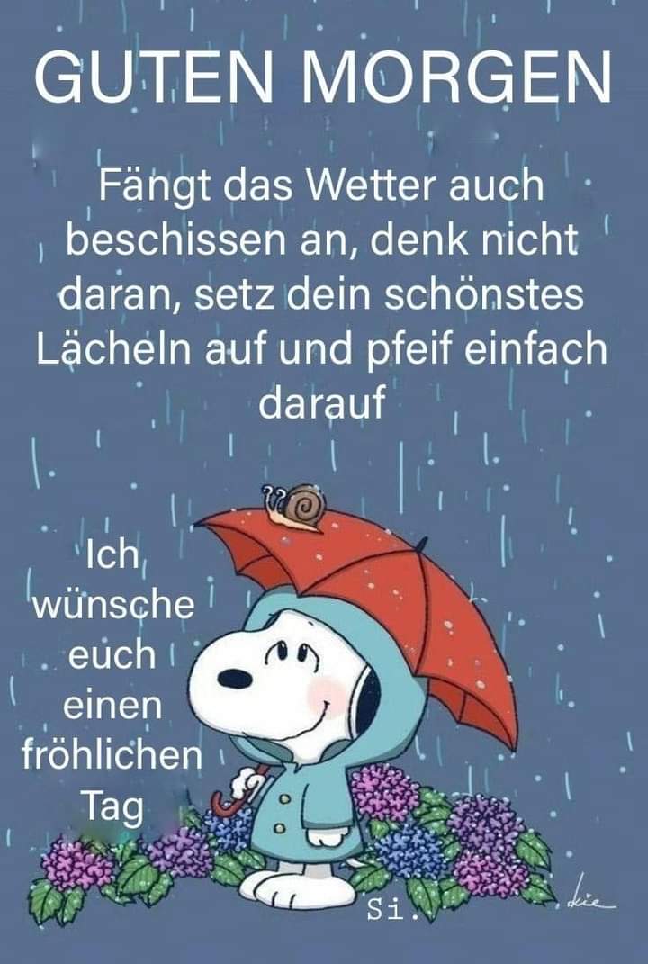 Hallo ihr Lieben👋, ich🙋‍♂️ wünsch euch👨‍👩‍👦‍👦 allen nen schönen guten Morgen🌄 mit ner leckeren😋 Tasse Kaffee☕🫖. Und noch was:
Wenn der September noch donnern⛈ kann, so setzen die Bäume🌳 viele Blüten🌸 an. 
Passt auf euch auf und bitte bleibt/werdet Gesund. 🙏 🌂🌨🫂💗