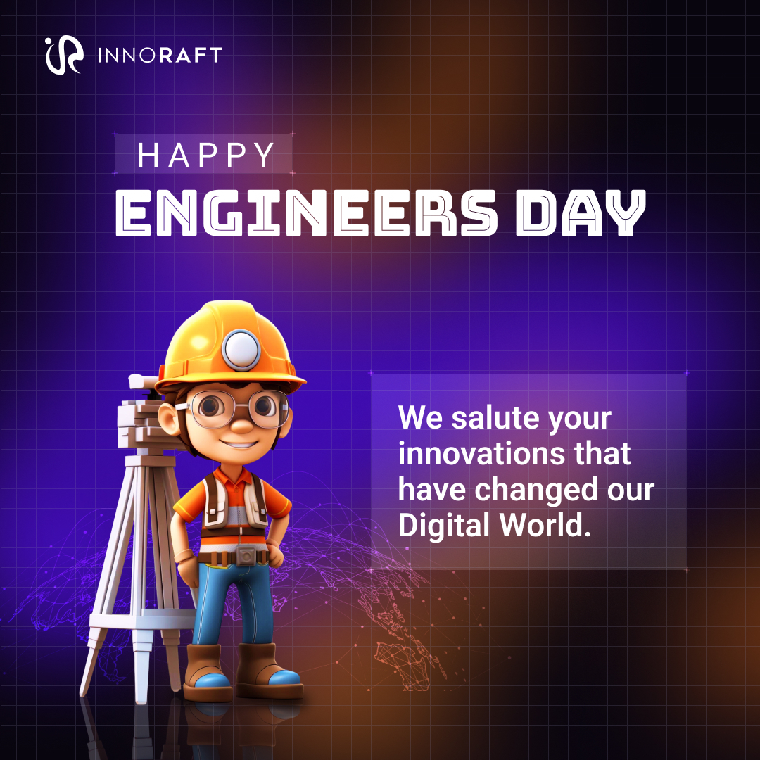 Here is to all the engineers out there who turn ideas into reality. Your power of innovation shapes our world in extraordinary ways. Thank you for your dedication, ingenuity, and the relentless pursuit of excellence. Happy Engineers Day!

#HappyEngineersDay  #Innoraft