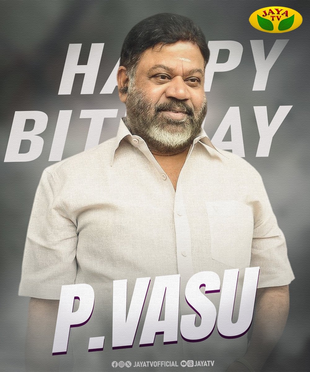 JayaTvOfficial's tweet photo. The Vision Behind the Lens – Happy Birthday to the Legendary Director P. Vasu❤️
#pvasu #happybirthdaypvasu #directorpvasu #tamilcinema #jayatv https://t.co/MY8nwr8KkM