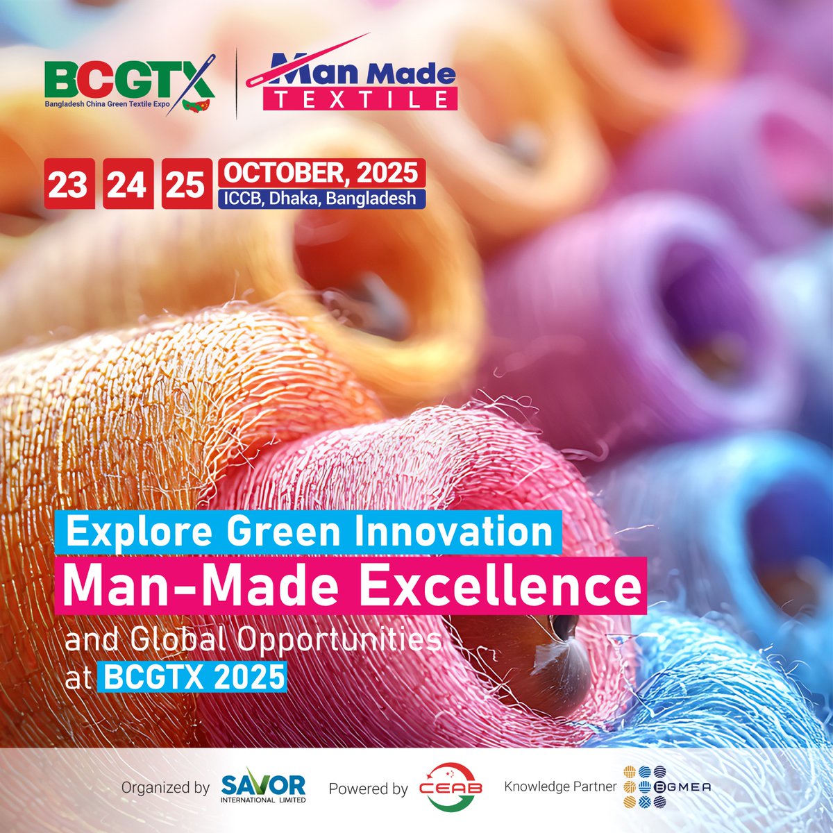 savorbd's tweet image. 🌿𝐄𝐱𝐩𝐥𝐨𝐫𝐞 𝐆𝐫𝐞𝐞𝐧 𝐈𝐧𝐧𝐨𝐯𝐚𝐭𝐢𝐨𝐧 &amp;amp; 𝐌𝐚𝐧-𝐌𝐚𝐝𝐞 𝐄𝐱𝐜𝐞𝐥𝐥𝐞𝐧𝐜𝐞!
Join 𝐁𝐂𝐆𝐓𝐗 𝟐𝟎𝟐𝟓 

#BCGTX2025 #ManMadeTextile #GreenInnovation #GreenTextile #BangladeshChina #TextileExpo #SavorExpo #Sustainability #ICCBDhaka #BGMEA #CEAB