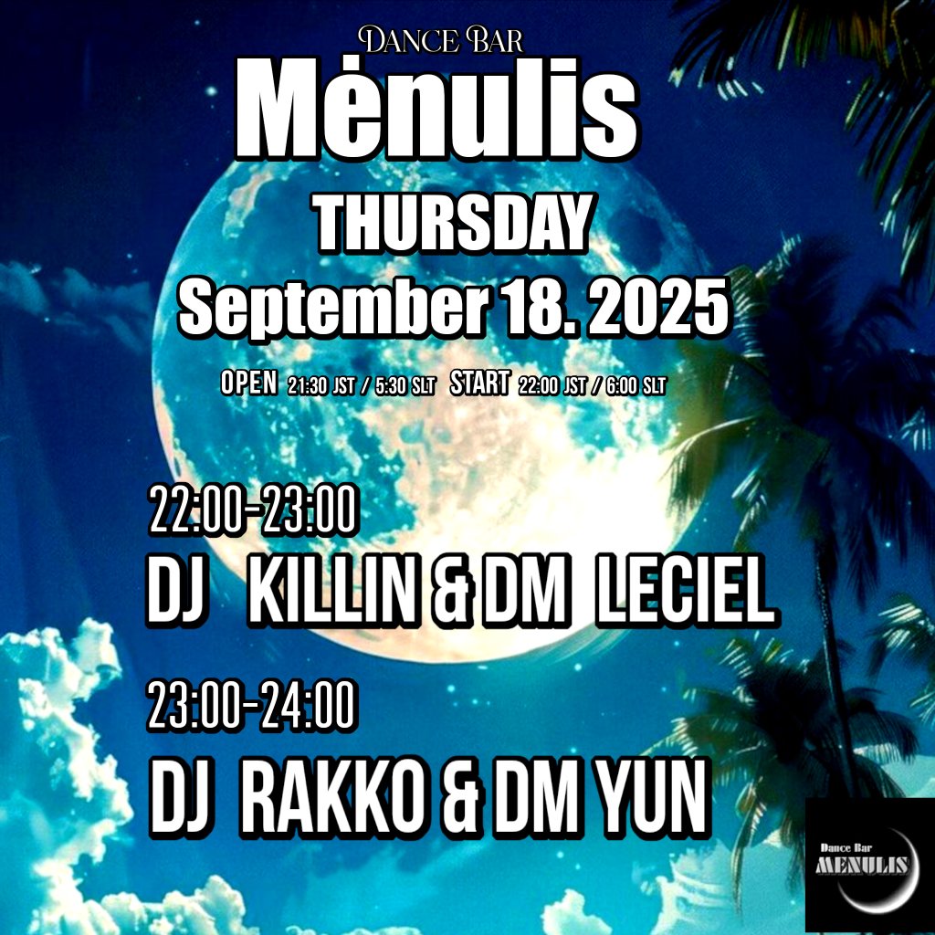★MENULISからのお知らせです★     
9月18日木曜のMENULISは！ DJは、DJ KILLINとRAKKO さんです！ゲストDMにはYUNさんが登場します♥お時間合いましたら、是非お越しください♬お待ちしております(*ᴗˬᴗ)⁾⁾ﾍﾟｺ ダンスクラブに来たことがないよ～っていう方もお気軽に遊びに来てくださいね！