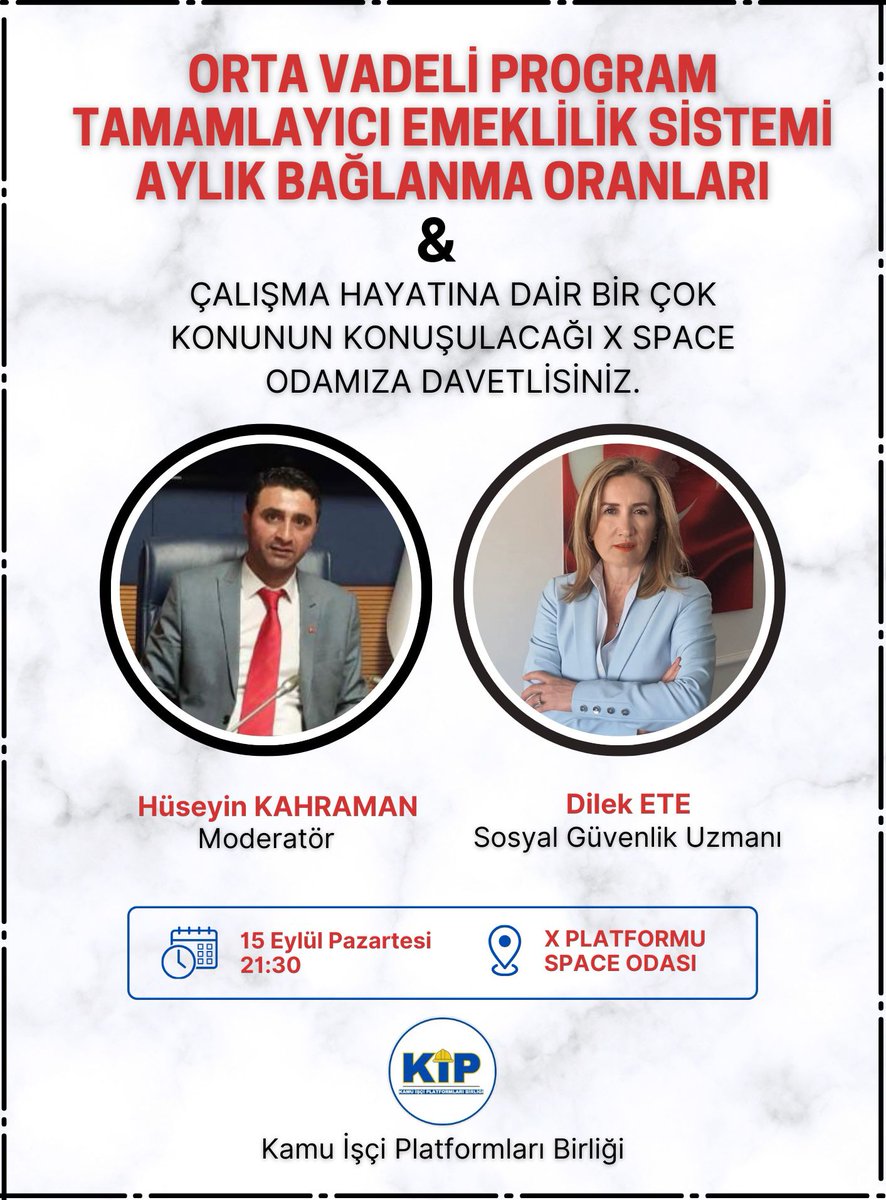 ⏺ Gündemimiz:
🔹 Orta Vadeli Program
🔹 Tamamlayıcı Emeklilik Sistemi (TES)
🔹 Aylık Bağlanma Oranları
🔹 Çalışma hayatına dair güncel sorunlar ve çözüm önerileri

👥 Konuk: <a href="/dileketesgk/">Dilek ETE</a> (Sosyal Güvenlik Uzmanı)
🎙 Moderatör: <a href="/Kahramn0038/">KAMU ÇALIŞANLARI PLATFORMU</a>