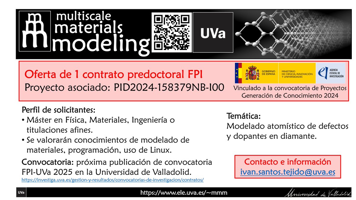 ℹ️📢 Oferta de contrato predoctoral FPI asociado al proyecto PID2024-158379NB-I00
📖Temática: modelado atomístico de defectos y dopantes en diamante 💎
👉 Detalles: bit.ly/41NOPAh