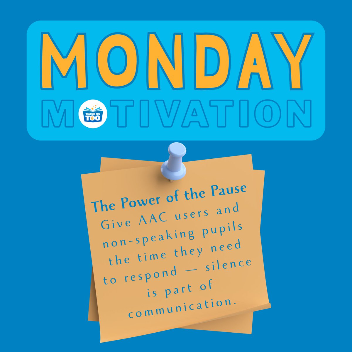 TeachUsToo's tweet image. #𝗠𝗼𝗻𝗱𝗮𝘆 𝗠𝗼𝘁𝗶𝘃𝗮𝘁𝗶𝗼𝗻 When working with AAC users &amp;amp; non-speaking pupils, silence matters. Waiting gives space for real communication, shows respect &amp;amp; builds confidence. Every voice deserves to be heard — even if it takes longer. 
#TeachUsToo #AAC #LiteracyForAll