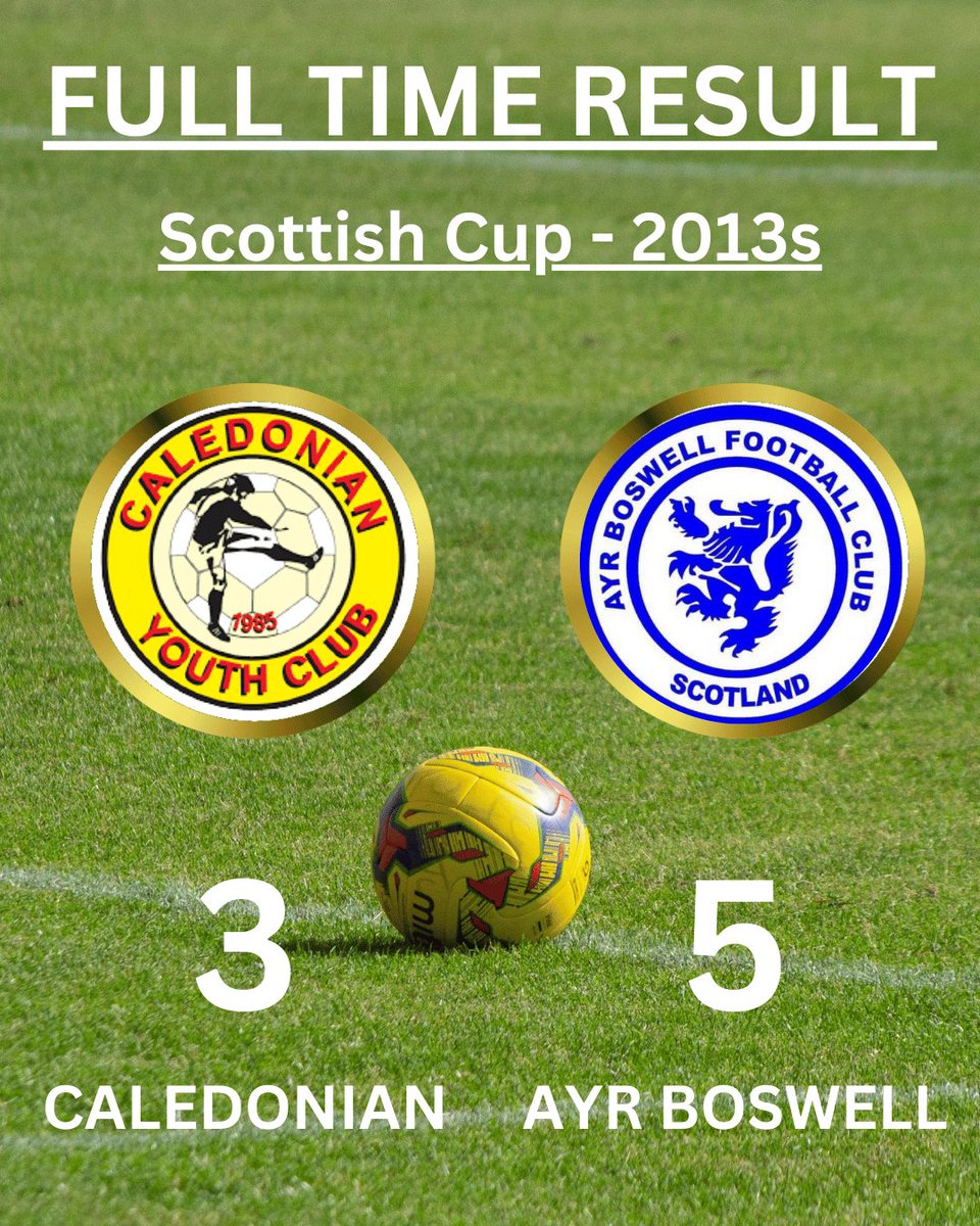 Our 2013s were knocked out of the Scottish Cup on Saturday after a defeat against Ayr Boswell.