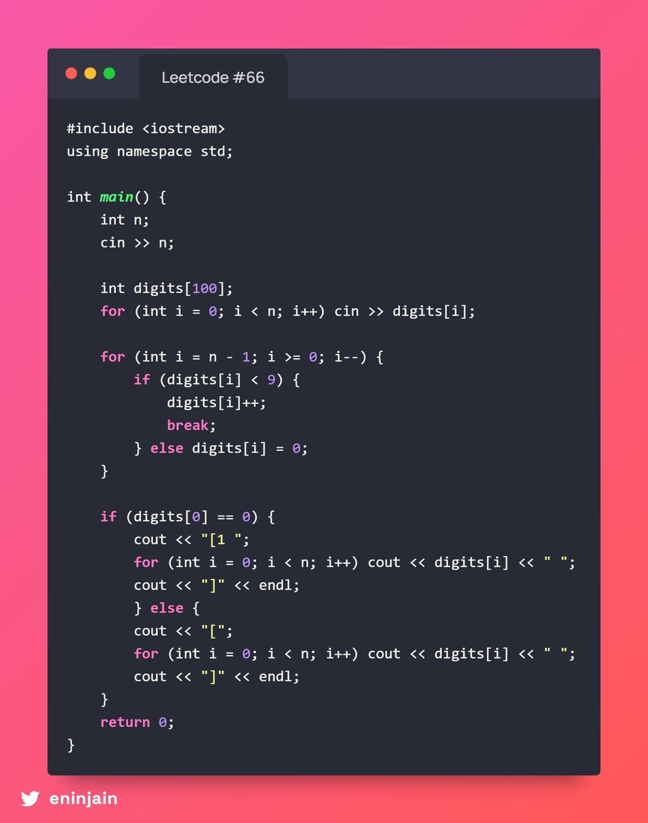 eninjain's tweet image. ✨➕ #66 Plus One ✨
Increment a number stored as an array of digits 🔢.
⚡ Handles carry (9→10), no leading zeros (except 0).
✅ [1,2,3]→[1,2,4]
✅ [4,3,2,1]→[4,3,2,2]
✅ [9]→[1,0]
⏱ O(n) | 📦 O(1)
#PlusOne #ArrayMath #LeetCodeEasy #InterviewReady #EdgeCases