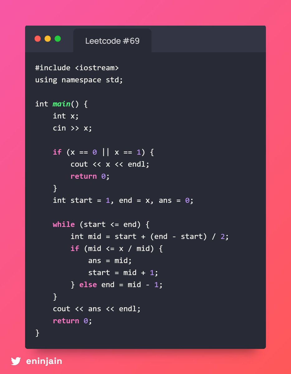 eninjain's tweet image. 📐 #69 Sqrt(x)
Compute the integer part of √x (truncate decimals) for non-negative x. Use binary search for efficiency and avoid overflow.
Ex: x=4→2 ✅, x=8→2 ✅
⏱ O(log x) | 📦 O(1)
#Sqrtx #BinarySearch #LeetCodeEasy #MathAndBinary #EdgeCases