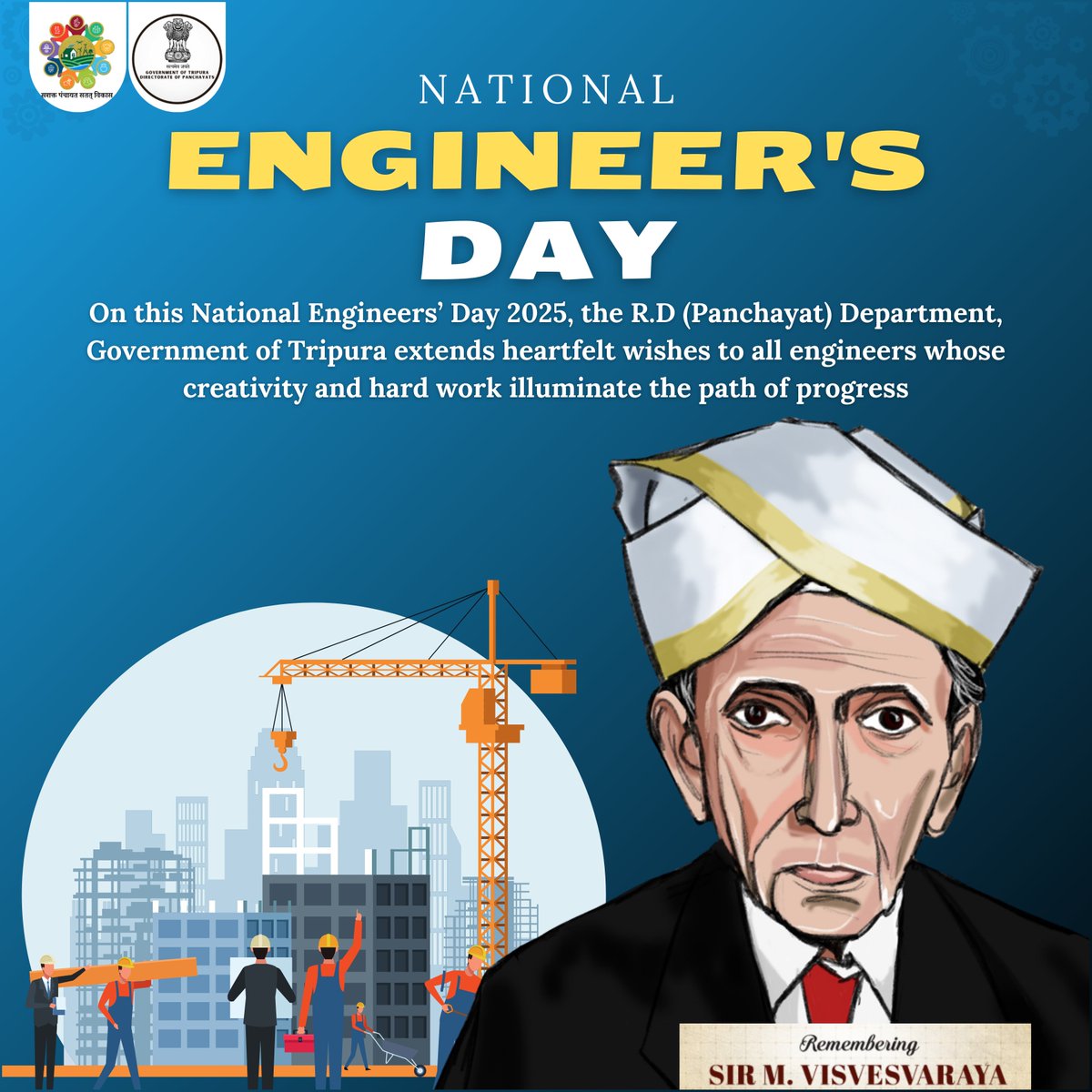 Wishes from R.D (Panchayat) Department, Govt. of Tripura to every Engineer powering growth, innovation &amp; rural transformation.