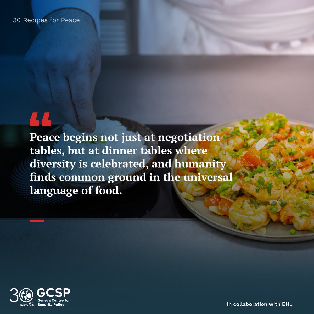 TheGCSP's tweet image. 💭 The simple act of sharing a meal reminds us that peace does not begin with grand gestures, but at a shared table.

🕊️ #30RecipesforPeace brings together dishes and stories shared by @gcsp_alumni from 30 different countries.

Order your copy: tinyurl.com/ynj56bne

#GCSP30