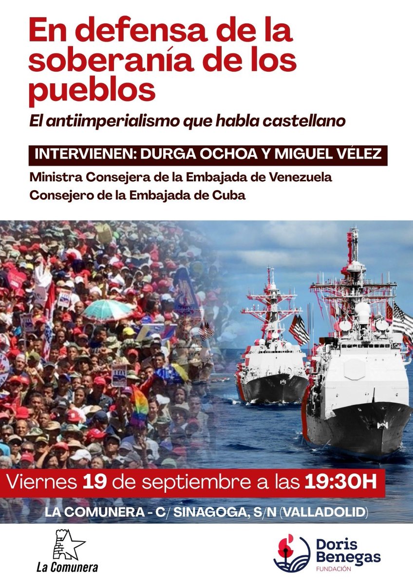 #Valladoldid | Para el próximo viernes 19 de septiembre a las 19:30h, en La Comunera, hemos organizado este acto por la soberanía de los pueblos y el antiimperialismo con representantes de las embajadas de Cuba y Venezuela en Madrid, Miguel Vélez y Durga Ochoa. 
¡Os esperamos!