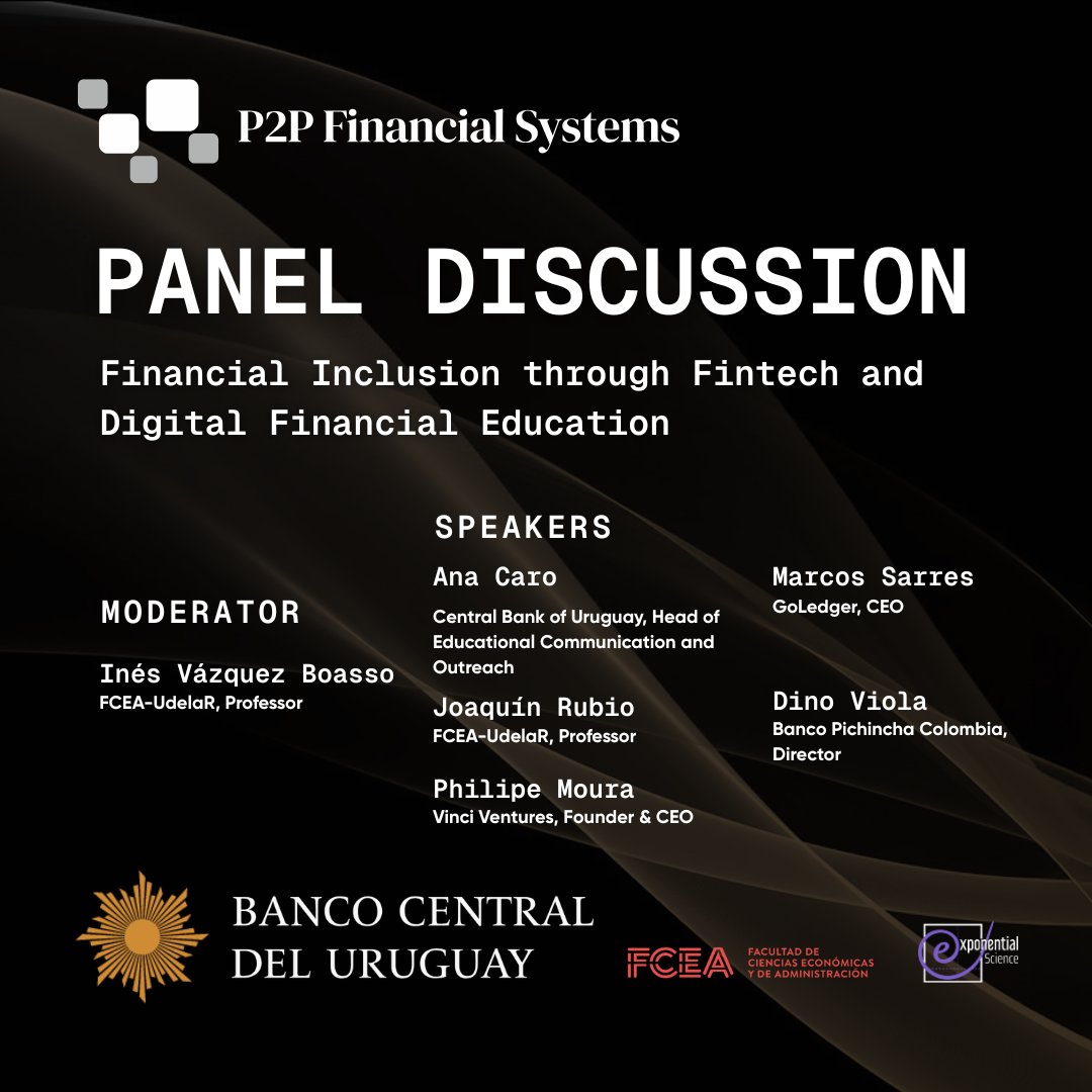 Exponential_Sci's tweet photo. Panel Discussion at the P2P Workshop 2025

We’re excited to announce Panel Discussion: ‘Financial Inclusion through Fintech and Digital Financial Education’ at this year’s P2P Workshop.

🕟 18 September, 4:30-5:15 PM

🎙️ Panelists:

• Ana Caro, @BancoCentral_Uy, Head of Educational Communication and Outreach
• Joaquín Rubio, @FCEA_UdelaR, Professor
• Philipe Moura, Vinci Ventures, Founder & CEO
• Dino Viola, @BancoPichincha, Director
• Marcos Sarres, GoLedger, CEO

👩‍💼 Moderator:

Ines Vazquez Boasso, @FCEA_UdelaR

This discussion will highlight how fintech solutions and digital financial education can drive greater inclusion and empower communities across Latin America.

🔗 Register to attend in person: https://t.co/DATUIA4HXy

#P2PFISY #P2PFISY2025