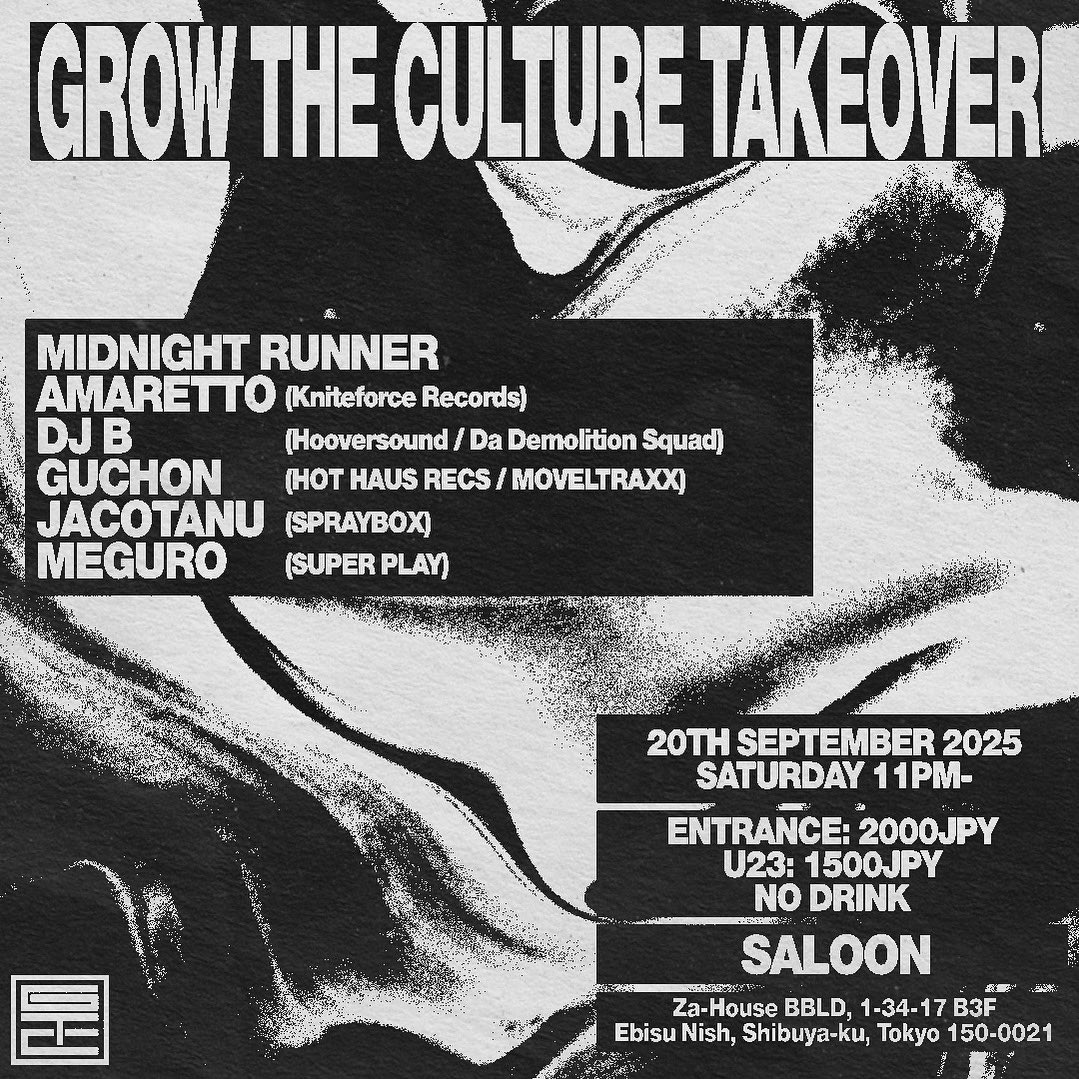 guchon's tweet photo. 今週末！9月20日！土曜日！

"GROW THE CULTURE TAKEOVER"

いつもより重心低めのセットで臨みます！
よろしくお願いします！

2025年9月20日(土) 23:00-
代官山SALOON！ @1500021_saloon
Info: https://t.co/MhU6sE2vet https://t.co/0Z6uL3lEQz