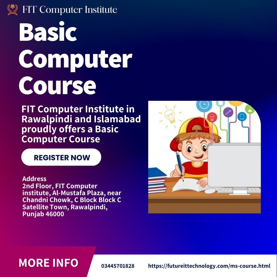 FitComputer's tweet image. Basic Computer Course In Rawalpindi And Islamabad
futureittechnology.com/ms-course.html
Address
2nd Floor, FIT Computer institute, Al-Mustafa Plaza, near Chandni Chowk, C Block Block C Satellite Town, Rawalpindi, Punjab 46000
03445701828
#FITComputerInstitute #BasicComputerCourse