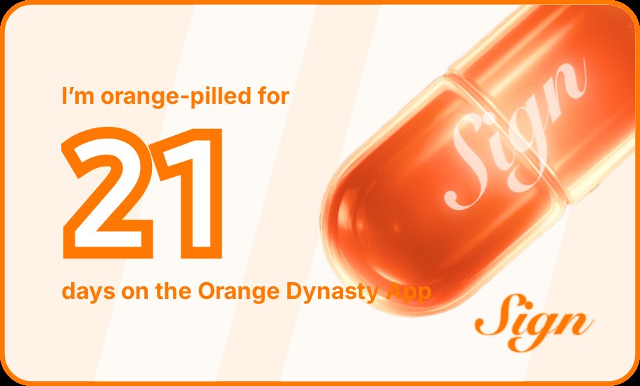 I've been Orange-Pilled and Seeing Signs for 21 days 👀🧡🐉.
Join the app and be a better version of yourself!
orange.sign.global/app?user=X35AF…