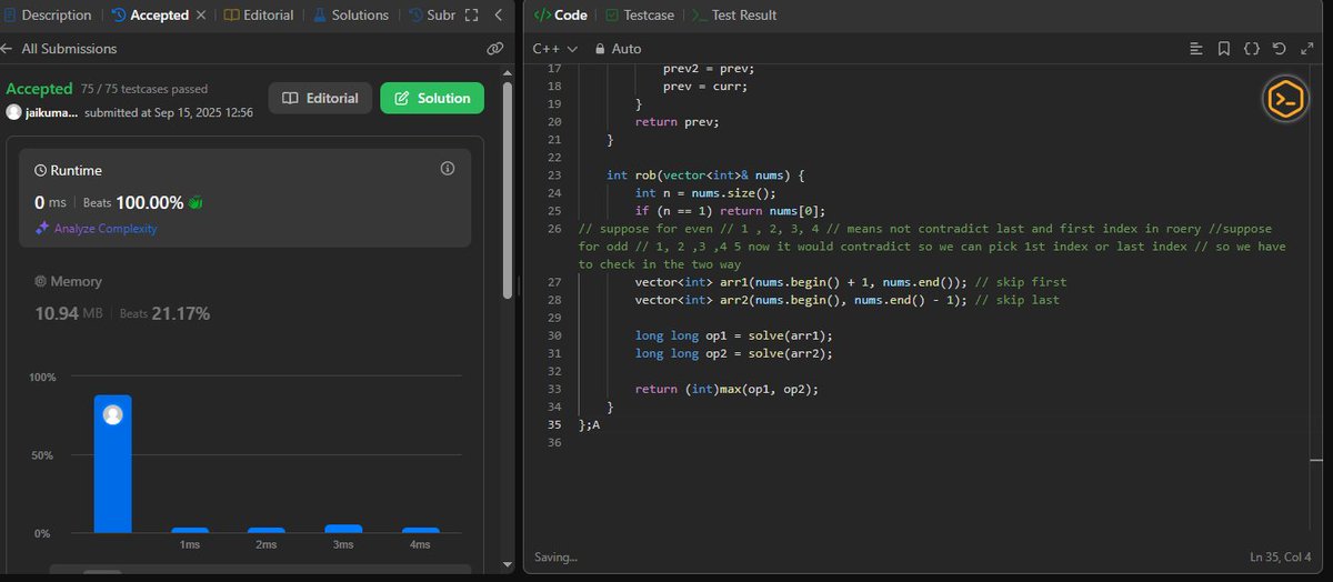 JAI_KUMAR_007's tweet image. Solved House Robber II 🏠🔄 using DP + Space Optimization.
Check two cases:
1️⃣ Exclude first house
2️⃣ Exclude last house
Take the max ✅
🧠 TC: O(n)
📦 SC: O(1) (optimized)
#DP #SpaceOptimization #HouseRobber #DSA
