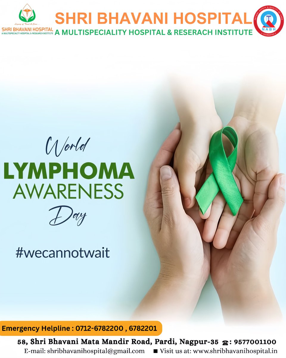 HospitalSh15548's tweet image. 🌿 World Lymphoma Awareness Day 🌿
Join Shri Bhavani Hospital in spreading awareness about Lymphoma, a type of blood cancer affecting lymphatic system. Early detection can save lives – because #WeCannotWait to act!