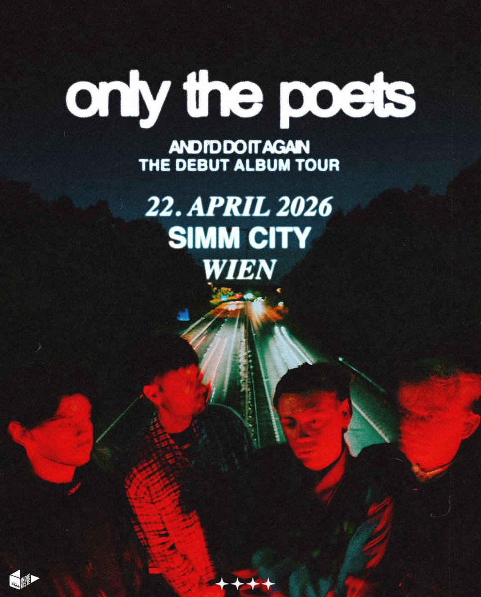 OTPAustria's tweet photo. Only The Poets return once again to Vienna and Simm City on April 22, 2026 for their “And I’d Do It Again - The Debut Album Tour”! 🇦🇹

Capacity: 800

PRESALE: September 18,  10am CEST
GENERAL SALE: September 19,  10am CEST

Sign up for pre-sale: https://t.co/5YfodWXQDd https://t.co/fynpAVXS53