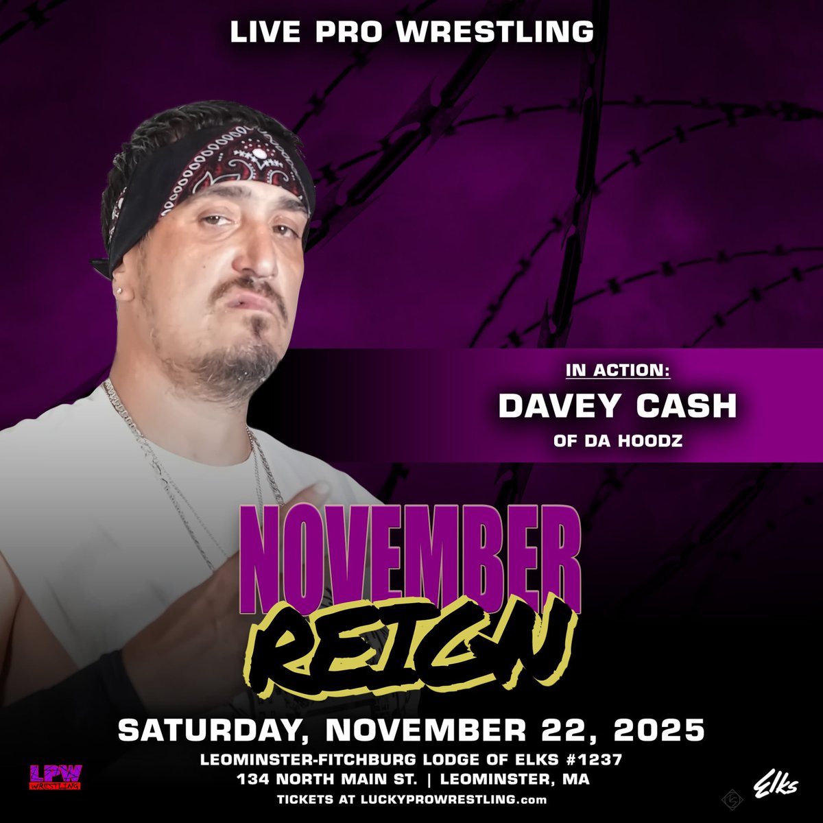 LProWrestling's tweet image. Lucky Pro Wrestling presents &quot;November Reign&quot; on Saturday, Nov 22 at the Elks Hall (134 N Main St) in Leominster, MA. Doors open at 6:30PM; live wrestling at 7:30PM.
Tickets for this event are just $15!
luckyprowrestling.com