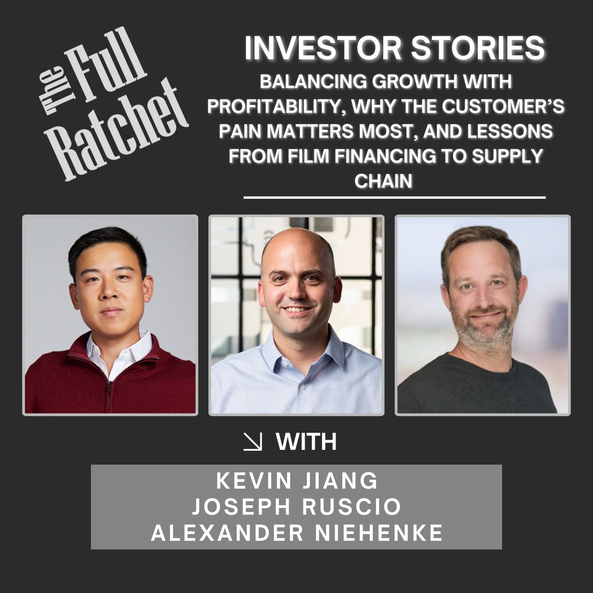 The Full Ratchet (@tfr_pod) on Twitter photo Profitability vs. growth. Code vs. customer pain. Film financing vs. SaaS. <a href="/kjiangvc/">Kevin Jiang</a> at Mangusta Capital, <a href="/josephruscio/">Joseph Ruscio</a> at <a href="/heavybit/">Heavybit</a>, and <a href="/aniehenke/">Alexander Niehenke</a> at <a href="/scalevp/">Scale Venture Partners</a> share how their investing philosophies evolved — and the lessons that rewrote their playbooks. Tune in today! Profitability vs. growth. Code vs. customer pain. Film financing vs. SaaS. <a href="/kjiangvc/">Kevin Jiang</a> at Mangusta Capital, <a href="/josephruscio/">Joseph Ruscio</a> at <a href="/heavybit/">Heavybit</a>, and <a href="/aniehenke/">Alexander Niehenke</a> at <a href="/scalevp/">Scale Venture Partners</a> share how their investing philosophies evolved — and the lessons that rewrote their playbooks. Tune in today!