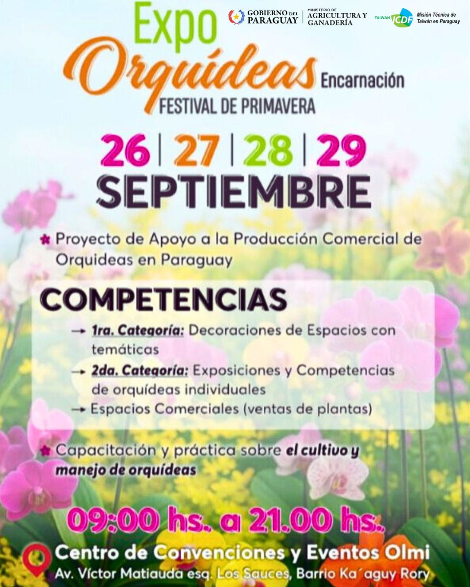 🌸 Expo Orquídeas – Festival de Primavera 2025🌸

La ciudad de Encarnación será sede de la Expo Orquídeas – Festival de Primavera, que se llevará a cabo los días 26, 27, 28 y 29 de septiembre en el Centro de Convenciones y Eventos Olmi, de 09:00 a 21:00 horas.