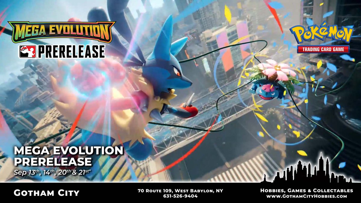 Pokémon Mega Evolution Pre-Release

On-Site Registration $30.00 -
On-Line Pre-register $25.00 (Save $5) loom.ly/uDuzgAM
Dates: Sep 13th, 14th, &amp; 20th (Sep 21st only available depending on remaining supplies)

Registration for all events closes 10 minutes prior to each