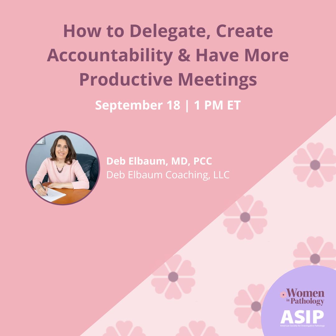 ASIPath's tweet image. There is still time to register for this #VirtualEvent with Dr. Deb Elbaum! bit.ly/3UEt7Lf

Sponsored by @WomeninPath #leadership #productivity #delegation #accountability
