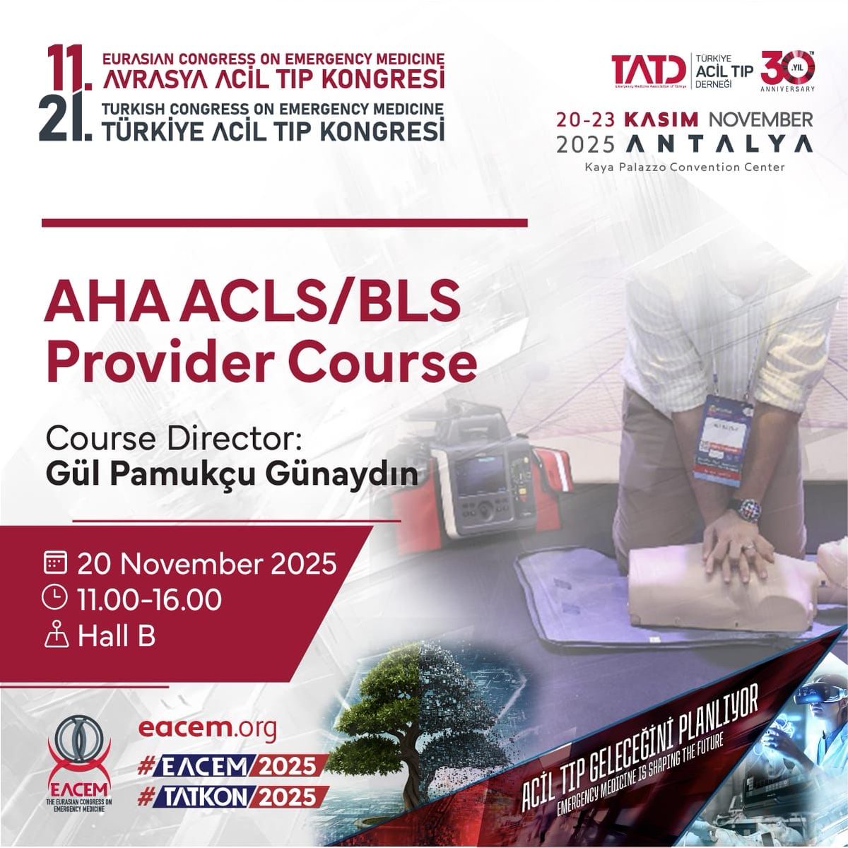 🌍 Uluslararası Sertifikalı Kurs Fırsatı!

📢 Yılın en büyük Acil Tıp Kongresi kapsamında, American Heart Association tarafından uluslararası geçerliliğe sahip AHA BLS &amp; ACLS Provider Course sizleri bekliyor!

🗓 20 Kasım 2025
⏰ 11.00 – 16.00
📍 Hall B – Kaya Palazzo Convention
