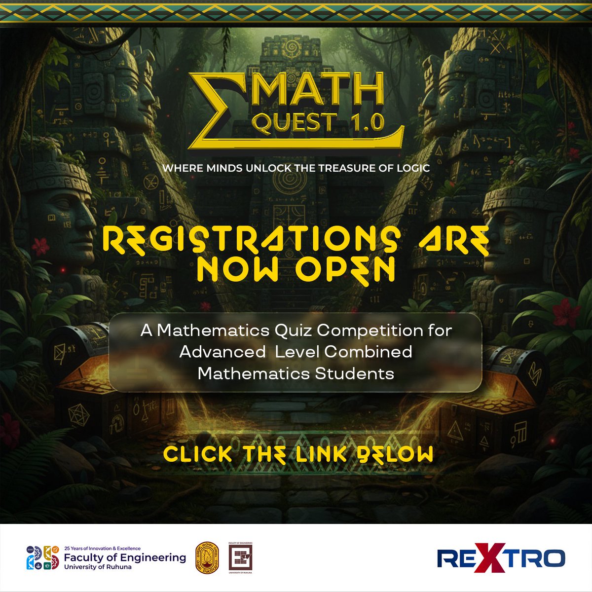 ReXtro2025's tweet image. 🧩✨ Math Quest 1.0 – Registrations Open! ✨🧩

An exciting quiz for A/L Combined Mathematics students 

🏆 Test your skills, challenge your logic &amp;amp; compete for glory! 🚀

🔗 Register: silver-jubilee.eng.ruh.ac.lk/events

#Rextro25 #EfacUOR #25YearsOfEngineering