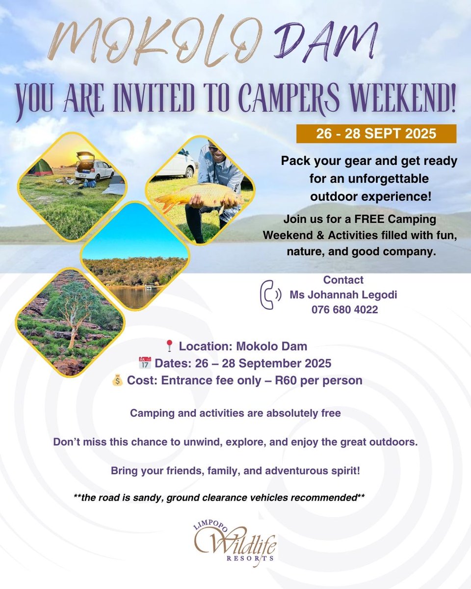 Campers Weekend @ Mokolo Dam 
26 – 28 September 2025

Hey Campers!
Let’s gather once again for an unforgettable weekend at Mokolo Dam. Pack your tents, bring your good vibes, &amp; get ready for great company, laughter, &amp; memories that will last a lifetime. 🏕 ⛺️ 🎉💃