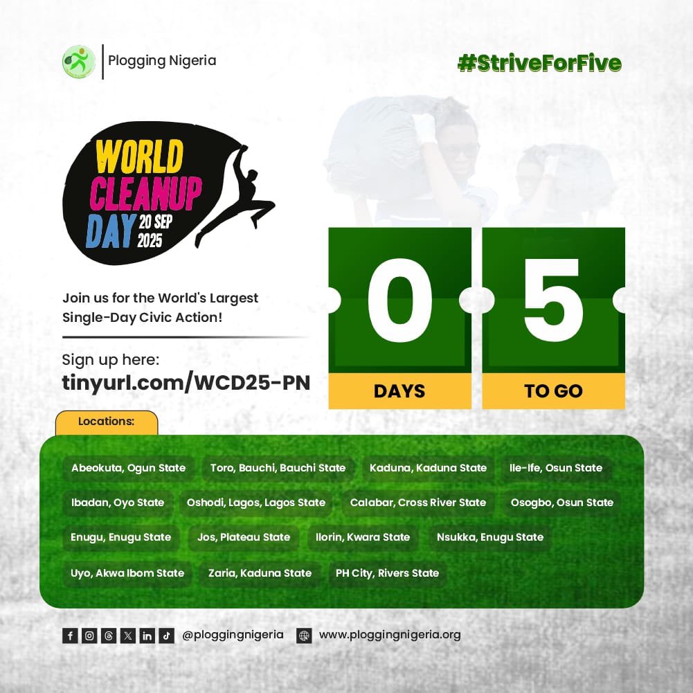 In 5 days, we'll be joining millions around the planet to make her better in one single day!🌍

Care to join us in any of our listed locations?

Then, scan the QR Code on the flier or sign up at the link:
tinyurl.com/WCD25-PN

#StriveForFive
#WorldCleanupDay
#PloggingNigeria