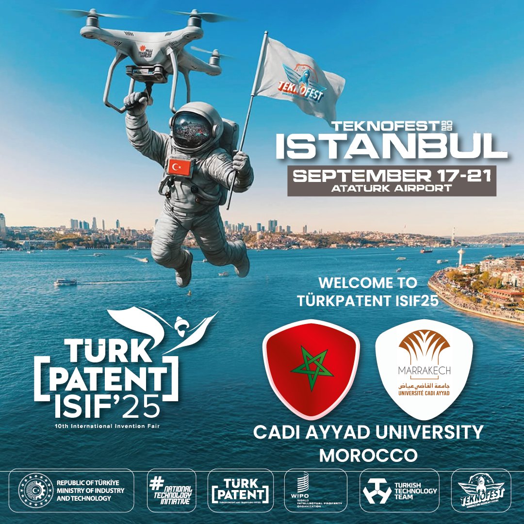 istanbulinvent's tweet photo. WELCOME MOROCCO👋  

Université Cadi Ayyad from MOROCCO is now part of the TÜRKPATENT ISIF’25! 

A great meeting point for international collaboration and cutting-edge innovation. 

September 17-21  İstanbul Atatürk Airport

@TURKPATENT @TCSanayi @teknofest #ISIF25 https://t.co/JMh4kSBnjr