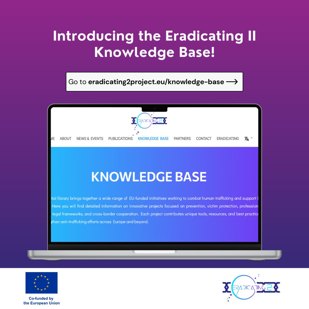 The Eradicating II Knowledge Base brings together reports, toolkits &amp; research on #HumanTrafficking &amp; #LabourExploitation.

A resource hub for practitioners, researchers &amp; policymakers.

📚 Explore: lnkd.in/dhTkc8VC

#ERADICATINGII_project #THB #StopTrafficking