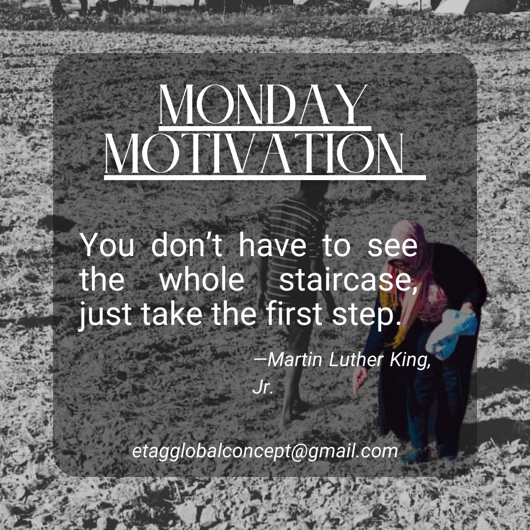etagglobal's tweet photo. “You don’t have to see the whole staircase, just take the first step.” — MLK  

That first step might be messy, but it’s the only way forward. #MondayMotivation

#MLK #FirstStep #MondayEnergy #MotivationQuote #JustStart #ClimbYourStaircase https://t.co/8VfAiKfEzG