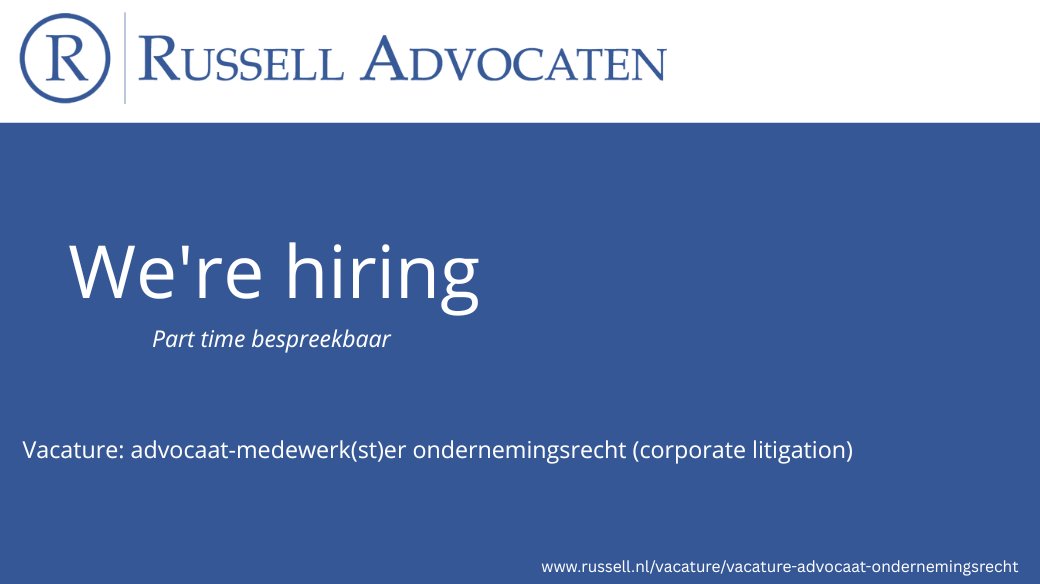 Vacature advocaat-medewerk(st)er ondernemingsrecht (corporate  litigation) bij Russell Advocaten in Amsterdam. 
 
Solliciteer nu! 
 
Bekijk de juridische vacature op  russell.nl/vacature/vacat…