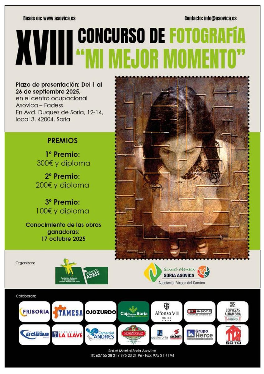 Plazo de participación: del 1 al 26 de septiembre de 2025
🎯 Tema: “Mi mejor momento”
🏆 Premios:
1º → 300 € + diploma
2º → 200 € + diploma
3º → 100 € + diploma
Bases e inscripción: asovica-fadess.es