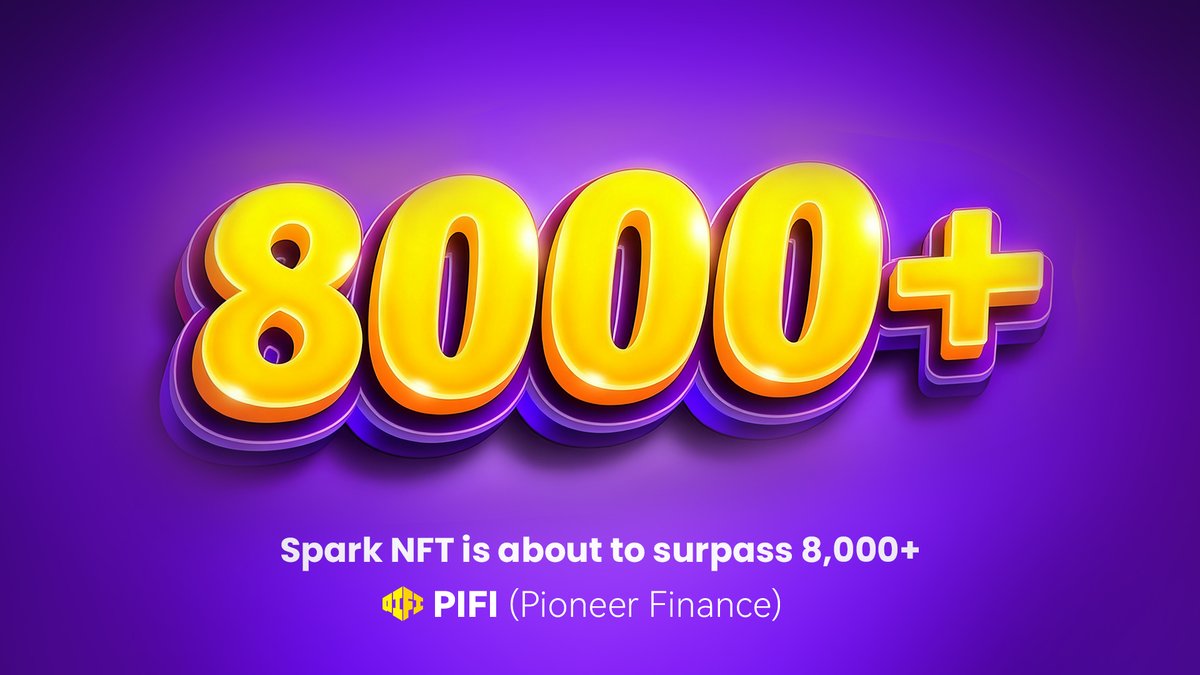 The sparks are gathering.
With the enthusiastic support of users worldwide, #PIFI Spark NFT sales are now approaching 8,000+, once again proving the market’s recognition and trust in the PIFI brand.

This is not just a number, but a clear sign of the steady growth of the #PIFI