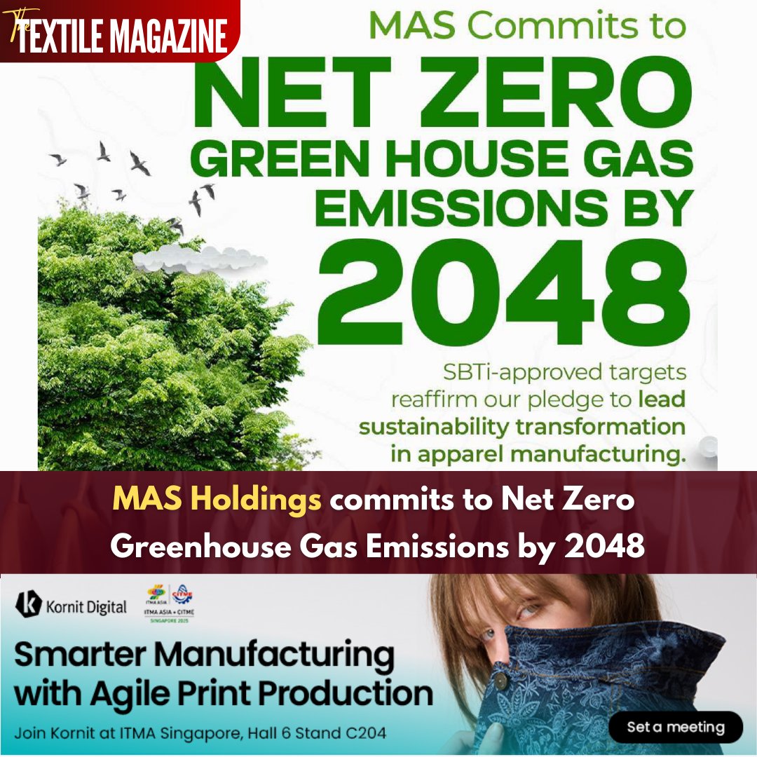 MAS Holdings, a global apparel &amp; textile manufacturing conglomerate headquartered in Sri Lanka, has announced that it has committed to reducing its total global greenhouse gas emissions (GHG) to net zero by 2048.

𝐑𝐞𝐚𝐝 𝐌𝐨𝐫𝐞: indiantextilemagazine.in/mas-holdings-c…

#Sustainability