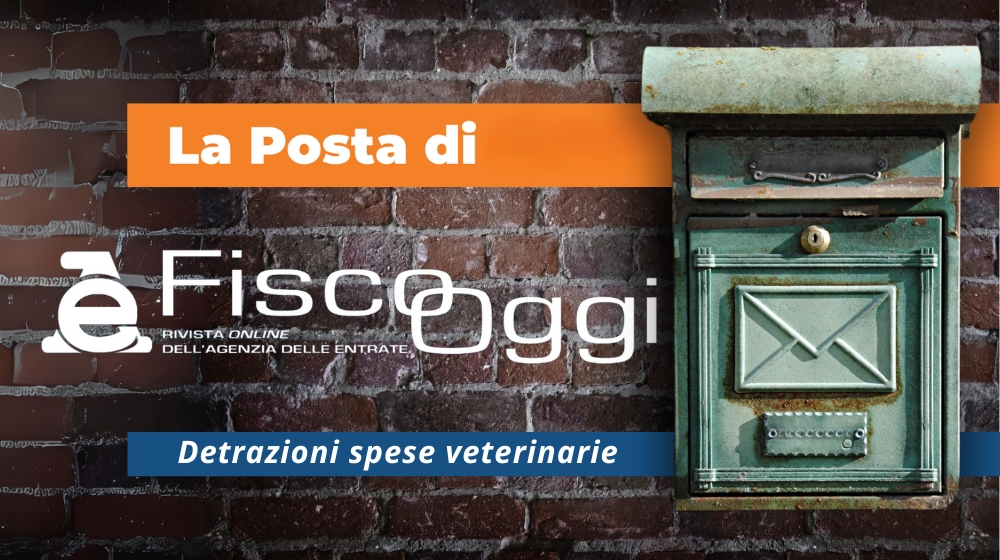 #Sciogliamoidubbi
#Spese #veterinarie Nel 2024 il mio cane è stato sottoposto ad alcune terapie, ma non ho trovato queste spese nel #modello730. Come posso inserirle in #dichiarazionedeiredditi?
La risposta nella nostra rubrica #LaPostadiFiscoOggi 👉🏼  bit.ly/4mdgWQR