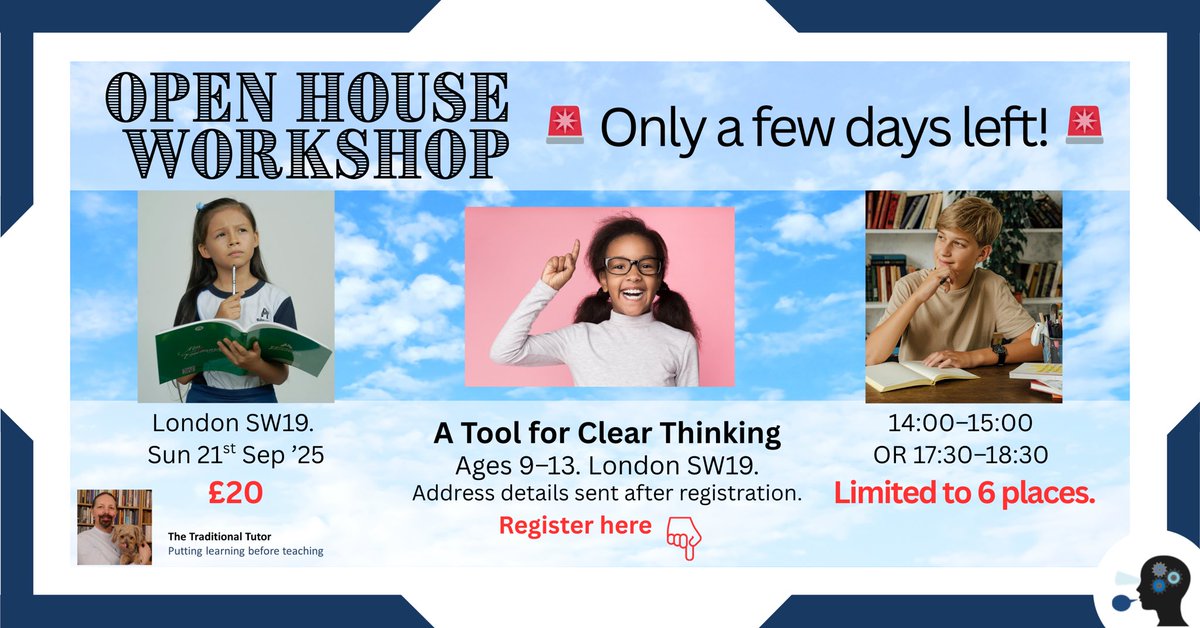 ⏰ Only a few days left!
Clear Thinking Open House with Leon Conrad.
📅 21 Sept | 🕑 2–3 pm OR 5:30–6:30 pm
📍 Wimbledon Park, SW19
👧 Ages 9–13 | 🎟 Max 6 places | 💷 £20 refundable
👉 Book today: docs.google.com/forms/d/e/1FAI…
